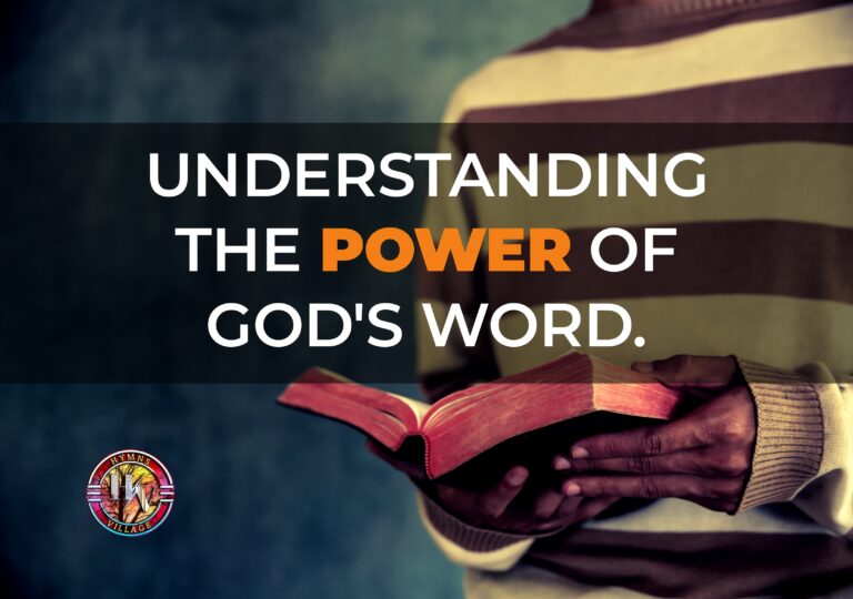 Understanding the Power of God’s Word