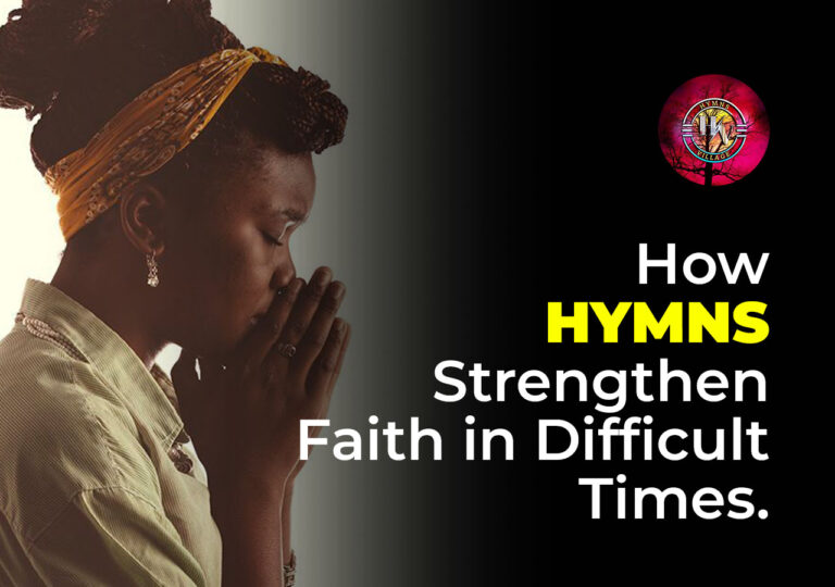 How Hymns Strengthen Faith in Difficult Times