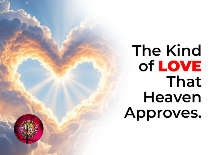 The Kind of Love That Heaven Approves