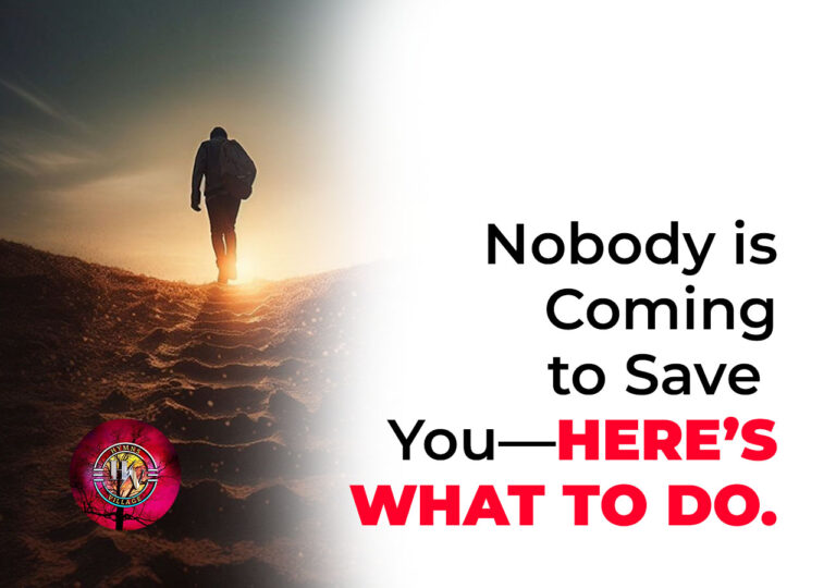 Nobody is Coming to Save You—Here’s What to Do