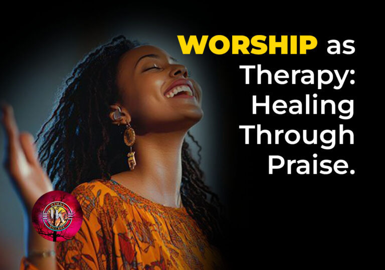 Worship as Therapy: Healing Through Praise