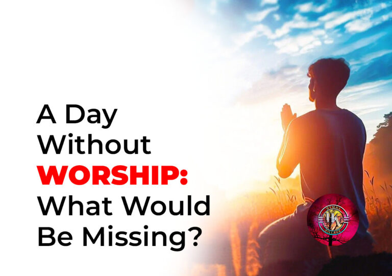 A Day Without Worship: What Would Be Missing?