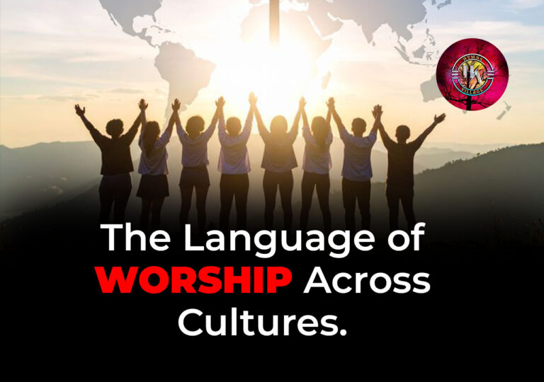 The Language of Worship Across Cultures