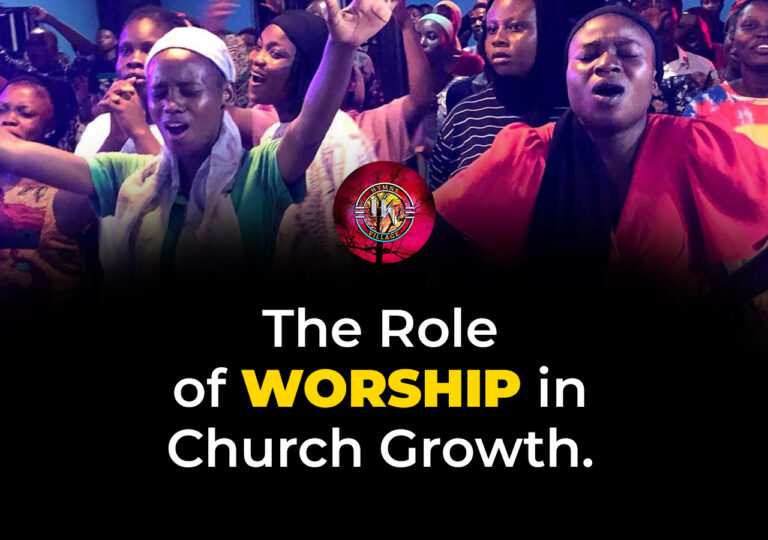 The Role of Worship in Church Growth