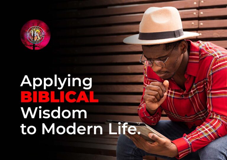 Applying Biblical Wisdom to Modern Life