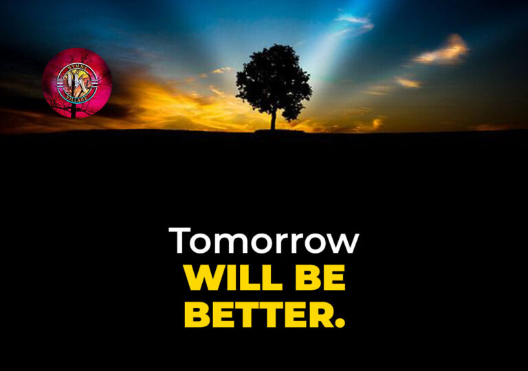 Tomorrow Will Be Better