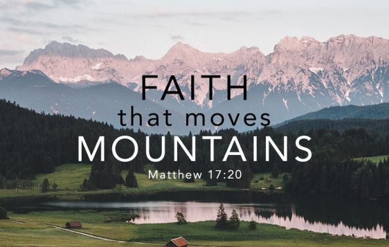 Faith That Moves Mountains